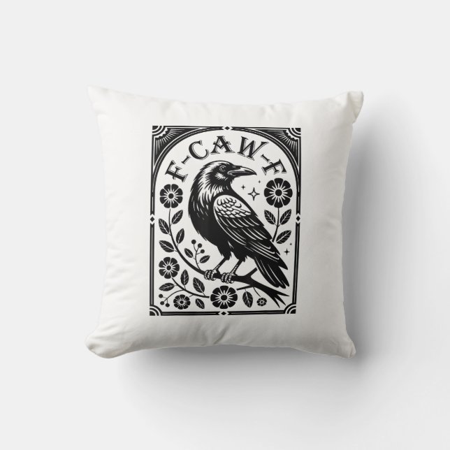 Crow, F-Caw-F Funny Bird Aesthetic Graphic Throw Pillow (Front)