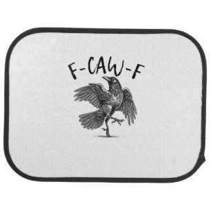 Crow, F-Caw-F Funny Bird Car Floor Mat
