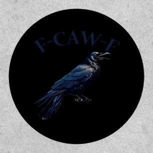 Crow, F-Caw-F Funny Bird Creative Casual Patch