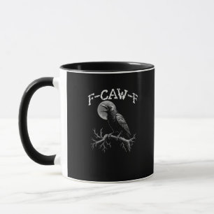Crow F-Caw-F Funny Bird Crow Humor Tri-blend Trend Mug