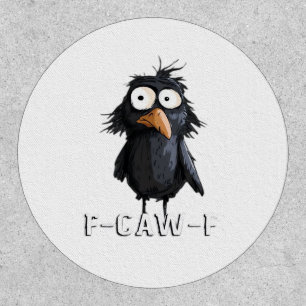 Crow, F-Caw-F Funny Bird F-Caw-F Cow Humor Meme Patch
