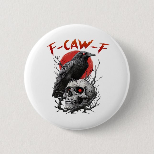 Crow, F-Caw-F Funny Bird F-Caw-F Moon Gothic Adult Button (Front)