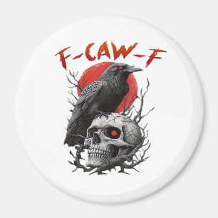 Crow, F-Caw-F Funny Bird F-Caw-F Moon Gothic Adult Magnet