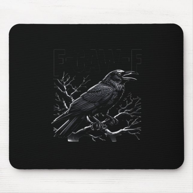 Crow, F-Caw-F Funny Bird Minimal Clean Mouse Pad (Front)