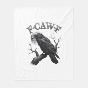 Crow, F-Caw-F Funny Bird Moon Gothic Adult Humor C Fleece Blanket