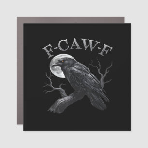 Crow F-Caw-F Funny Bird Moon Gothic Adult Humor Cr Car Magnet