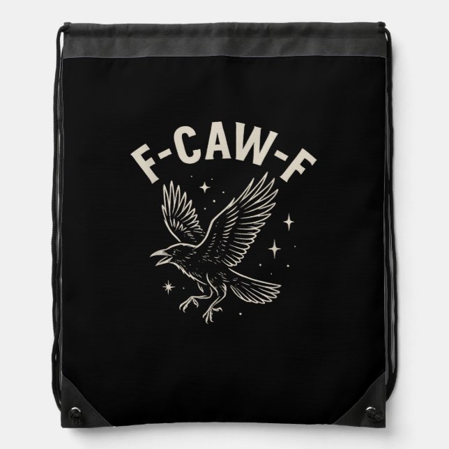 Crow F-Caw-F Funny Bird Moon Gothic Adult Humor Cr Drawstring Bag (Front)