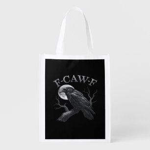 Crow F-Caw-F Funny Bird Moon Gothic Adult Humor Cr Grocery Bag