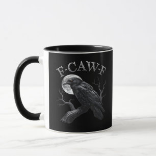 Crow F-Caw-F Funny Bird Moon Gothic Adult Humor Cr Mug