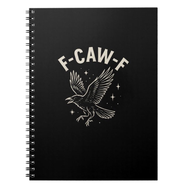 Crow F-Caw-F Funny Bird Moon Gothic Adult Humor Cr Notebook (Front)