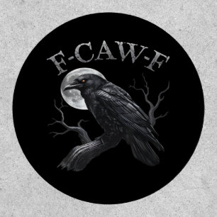 Crow F-Caw-F Funny Bird Moon Gothic Adult Humor Cr Patch