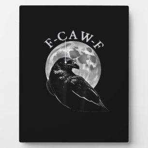 Crow F-Caw-F Funny Bird Moon Gothic Adult Humor Cr Plaque