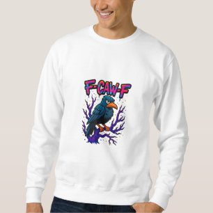 Crow, F-Caw-F Funny Bird Moon Gothic Adult Humor M Sweatshirt
