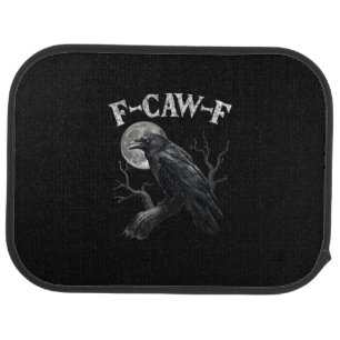Crow F-Caw-F Funny Bird Moon Gothic Adult Humor Vi Car Floor Mat