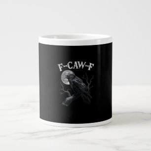 Crow F-Caw-F Funny Bird Moon Gothic Adult Humor Vi Giant Coffee Mug