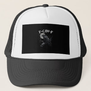 Crow F-Caw-F Funny Bird Moon Gothic Adult Humor Vi Trucker Hat