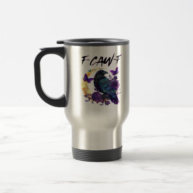 Crow F Caw F Funny Bird Moon Gothic Design Travel Mug (Left)