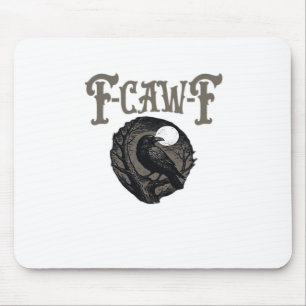 Crow, F-Caw-F Funny Bird Moon Gothic Retro Graphic Mouse Pad