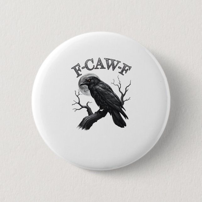 Crow, F-Caw-F Funny Bird Moon Gothic Tri-Blend Cre Button (Front)