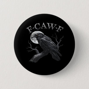 Crow F-Caw-F Funny Bird Moon Retro Classic Button
