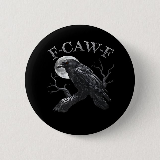 Crow F-Caw-F Funny Bird Moon Retro Classic Button (Front)