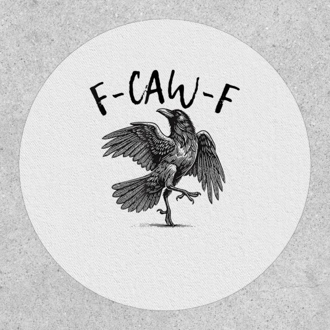 Crow, F-Caw-F Funny Bird Patch (Front)