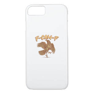 Crow F-Caw-F Funny Bird Raven Meme iPhone 8/7 Case