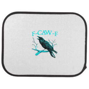 Crow F-Caw-F Funny Bird Retro Car Floor Mat