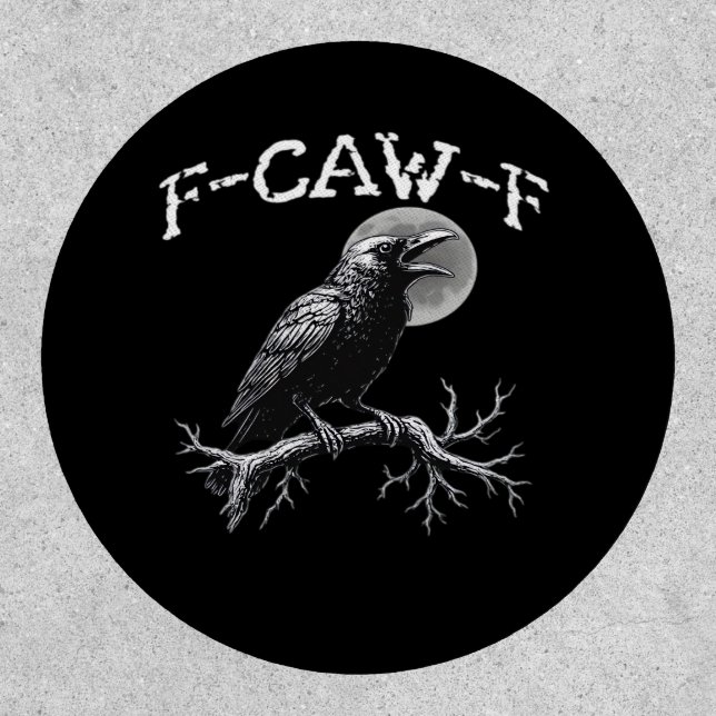 Crow F-Caw-F Funny Bird Retro Classic Patch (Front)