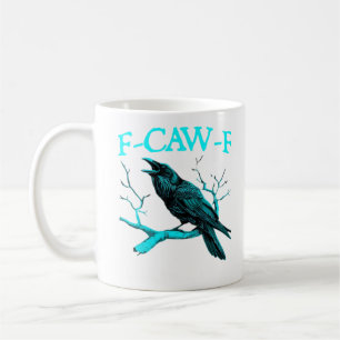 Crow F-Caw-F Funny Bird Retro Design Creative Styl Coffee Mug