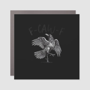 Crow, F-Caw-F Funny Bird Retro Graphic Car Magnet