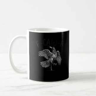 Crow, F-Caw-F Funny Bird Retro Graphic Coffee Mug