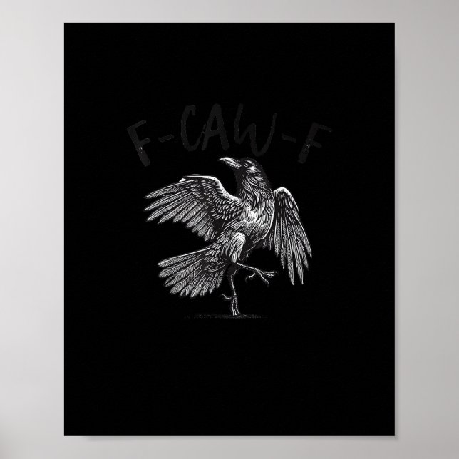 Crow, F-Caw-F Funny Bird Retro Graphic Poster (Front)