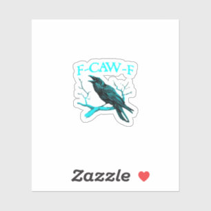 Crow F-Caw-F Funny Bird Retro Sticker