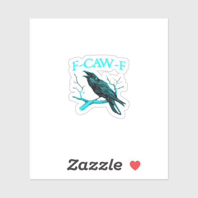 Crow F-Caw-F Funny Bird Retro Sticker (Sheet)