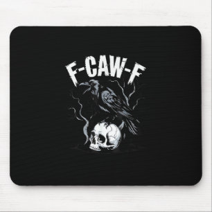 Crow F-Caw-F Funny Bird Skull Adult Humor Vintage Mouse Pad