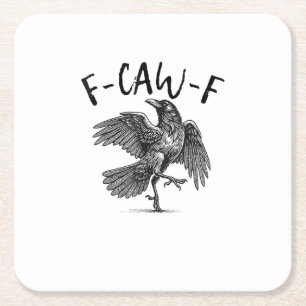 Crow, F-Caw-F Funny Bird Square Paper Coaster