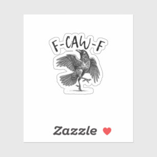 Crow, F-Caw-F Funny Bird Sticker