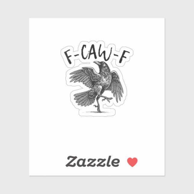 Crow, F-Caw-F Funny Bird Sticker (Sheet)