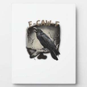 Crow, F-Caw-F Funny Bird Vintage Style Plaque