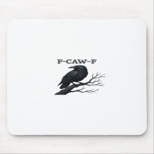 Crow F-Caw-F Funny Gothic Moon Bird Novelty Adult Mouse Pad