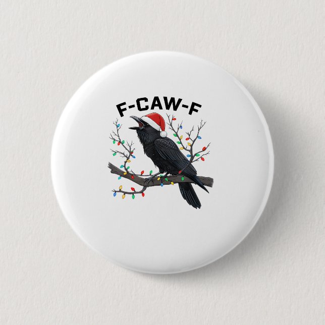 Crow F-Caw-F Funny Retro Christmas Lights Santa Ha Button (Front)