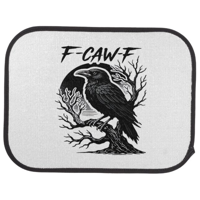 Crow F-Caw-F Gothic Humor Funny Car Floor Mat (Rear)