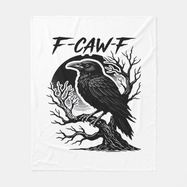 Crow F-Caw-F Gothic Humor Funny Fleece Blanket (Front)