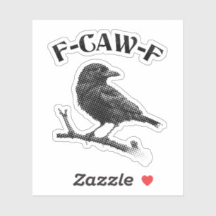 Crow F-CAW-F Halloween Sticker