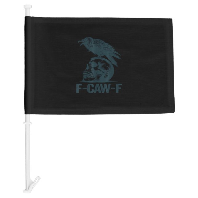 Crow F-Caw-F Retro Crow Lover Funny Car Flag (Front)