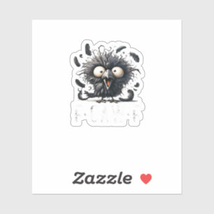 Crow F-Caw-F Sticker