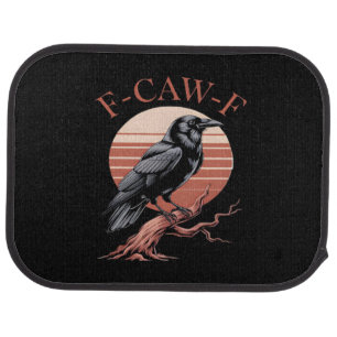 Crow Gothic Funny F-Caw-F Humor Classic Style Car Floor Mat