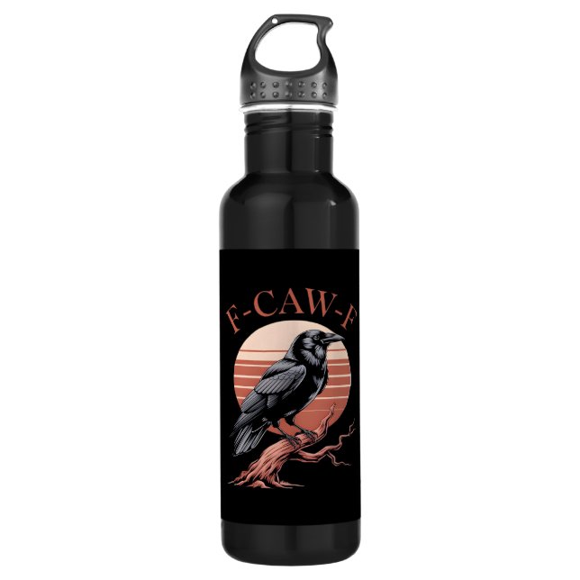 Crow Gothic Funny F-Caw-F Humor Classic Style Stainless Steel Water Bottle (Front)