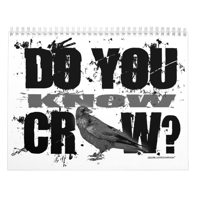 CROW KNOW ITS A NEW YEAR CALENDAR (Cover)